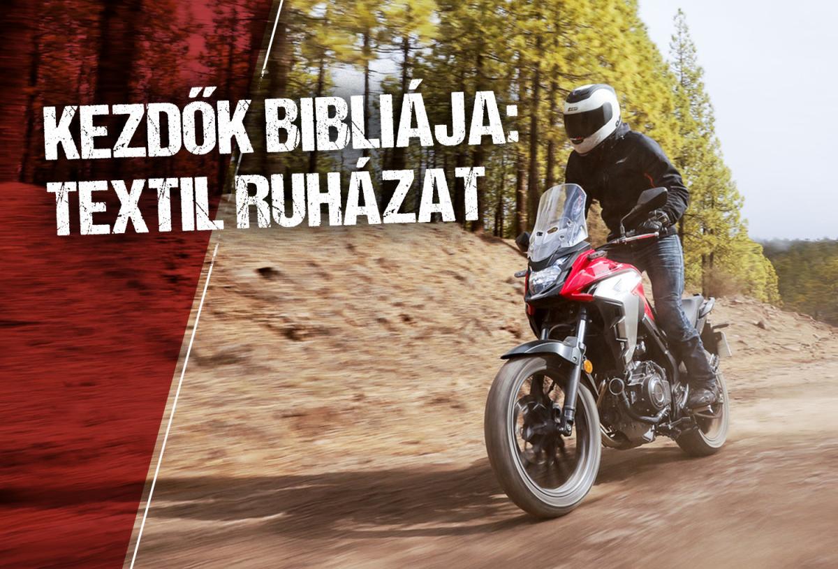 Kezdők bibliája: a textil motoros ruházat